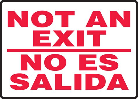 Not An Exitno Es Salida Bilingual Safety Sign Sbmext911m