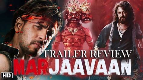 Marjaavaan Trailer Review Riteish Deshmukh Youtube