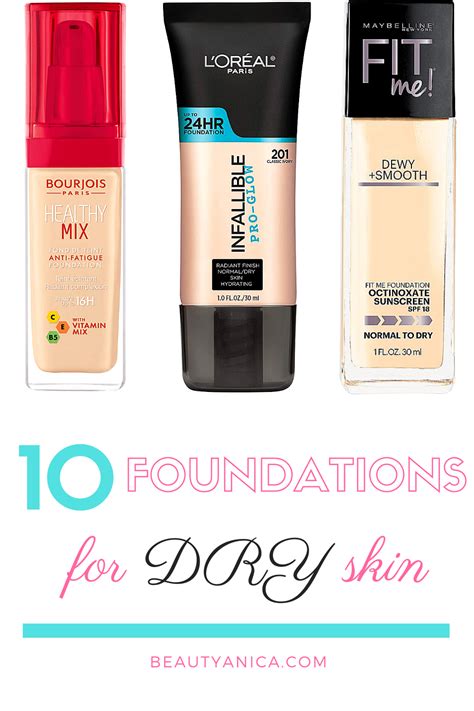 Foundations For Dry Skin Artofit