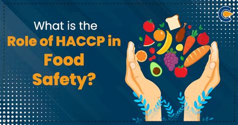 What Is The Role Of Haccp In Food Safety Corpbiz