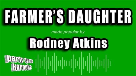 rodney atkins farmer s daughter karaoke version youtube