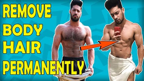 Some body hair seems alike, but when the hair gets thick, and darkens it makes you look like hair rug around the body parts. How to REMOVE BODY HAIR PERMANENTLY - Men's Grooming Tips ...