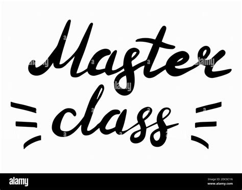 Master Class Hand Drawn Lettering Calligraphy Illustration Vector Eps Brush Trendy Isolated On