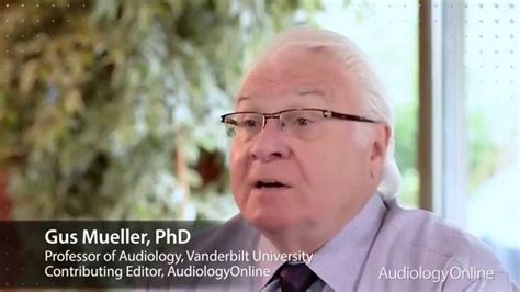 Vanderbilt Audiologys Journal Club An Interview With Gus Mueller