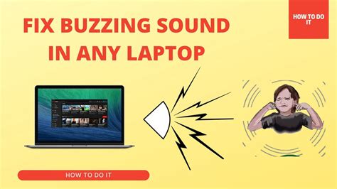 Fix The Buzzing Sound In Any Laptop Youtube