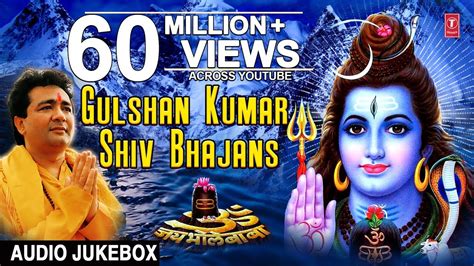Gulshan Kumar Shiv Bhajans I Best Collection Of Shiv Bhajans I Full