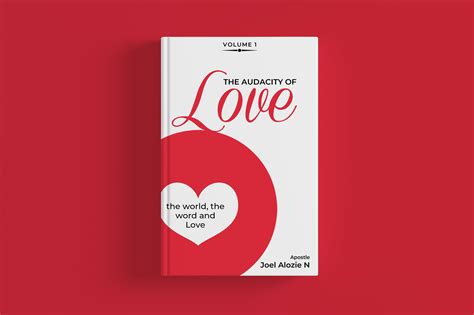 Buy Audacity Of Love Vol 1 By Joel Alozie On