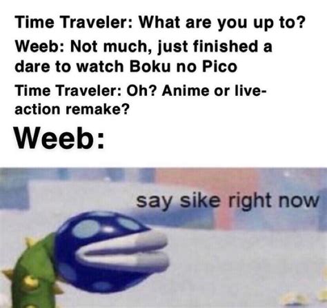 Say Sike Right Now Ranimememes