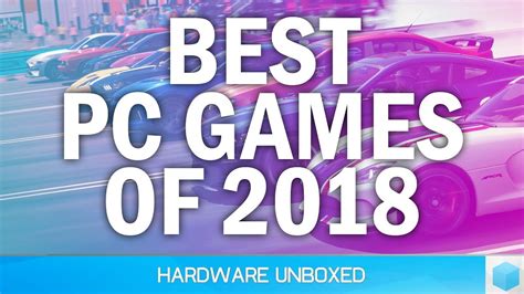 The Best Pc Games Of 2018 Youtube