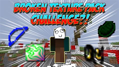 Minecraft Broken Texture Pack Challenge Youtube
