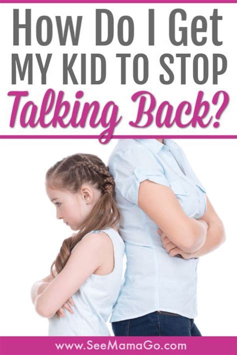 How To Stop Kids From Back Talking Why Does My Child Talk Back
