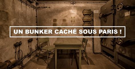 Un Bunker Caché Sous Paris Paris Zigzag Insolite And Secret