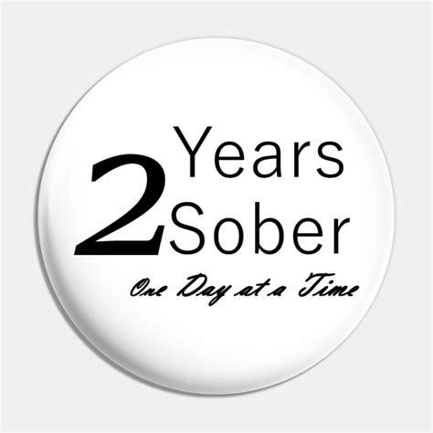 Two Years Sobriety Anniversary Birthday Design For The Sober Person