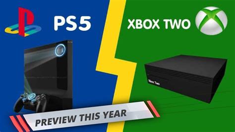Ps5 And Next Xbox Preview This Year What Youtube