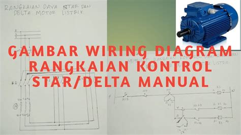 Dalam rangkaian daya star delta manual maupun automatis itu sama jadi komponen kontaktor untuk star delta dengan motor 10a. Gambar Wiring Diagram Rangkaian Kontrol Star Delta Manual ...