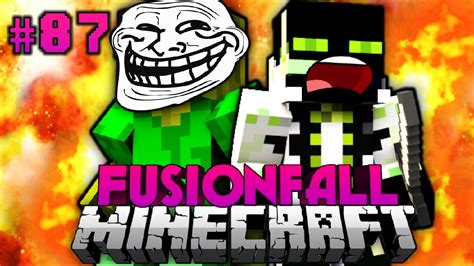 Der Ultimative Troll Minecraft Fusionfall 087 [deutsch Hd] Youtube