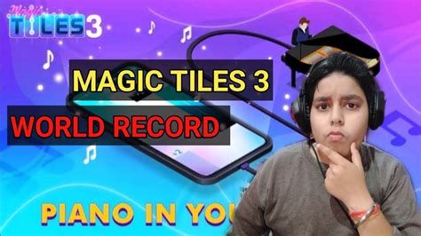 FASTEST TAP IN MAGIC TILES 3 WORLD RECORD 2021 YouTube