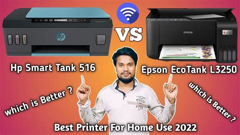 Hp Smart Tank 516 Vs Epson L3250 Printer Which Is Better Best Printer For Home Use 2022 Youtube