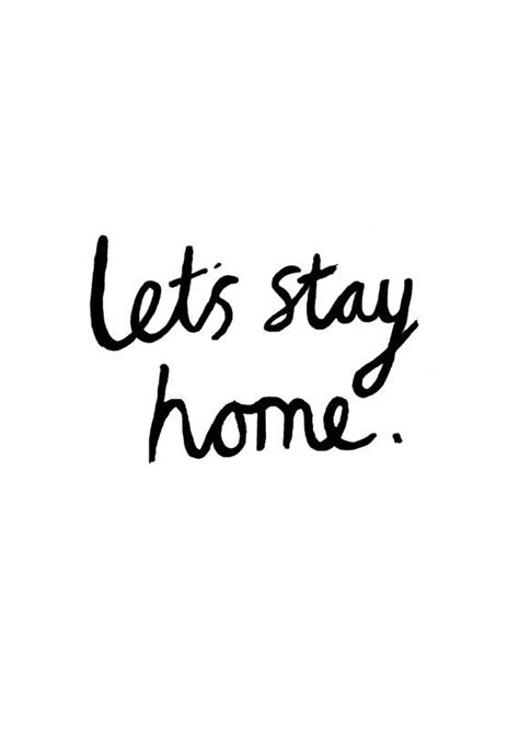 Lets Stay Home Typographic Print Digital File Including Three Sizes