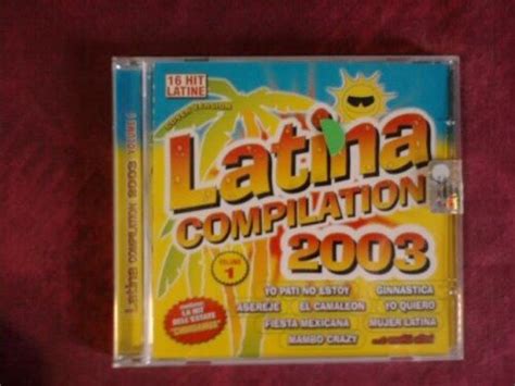 Compilation Latina 2003 16 Tracks 2003 Cd Ebay