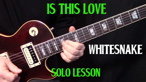 How To Play Is This Love By Whitesnake Guitar Solo
