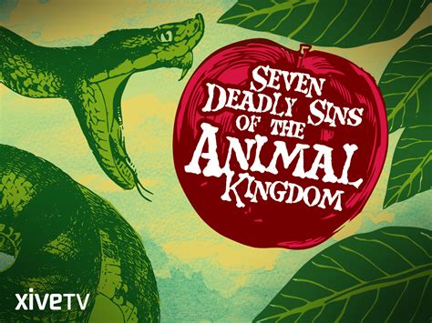 Prime Video Seven Deadly Sins Of The Animal Kingdom