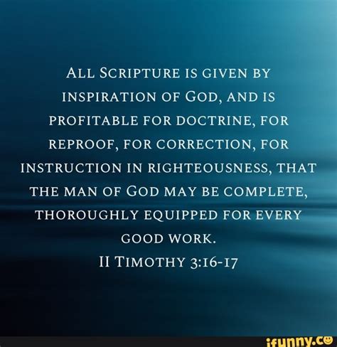 All Scripture Is Given By Inspiration Of God And Is Profitable For