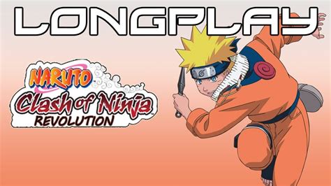 Naruto Clash Of Ninja Revolution Longplay Wii Youtube
