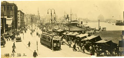 Prewar The Bund Shanghai The Digital Collections Of The National