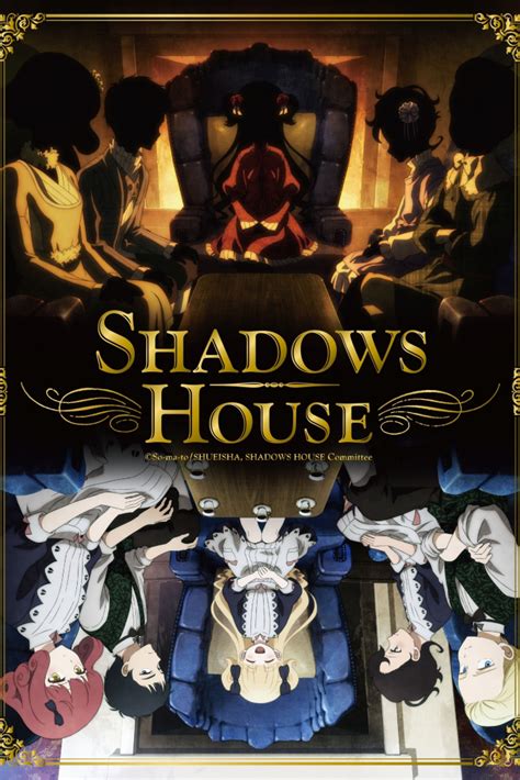 Shadows House 04 Vostfr Streaming En Hd Gratuitement
