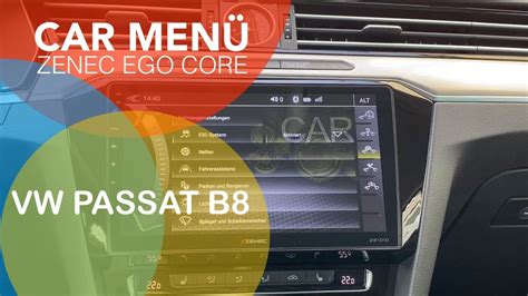 Car Menü Und Fahrzeugfeatures Im Vw Passat B8 Mit Zenec Ego Core Z