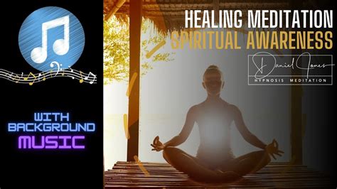 Spiritual Awareness Meditation Healing Meditation Remake With New And