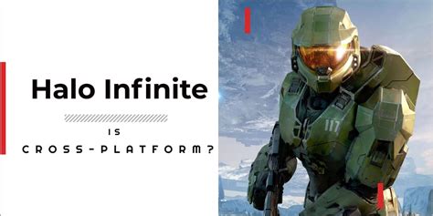 Is Halo Infinite Cross Platform In 2023 Gamegrinds