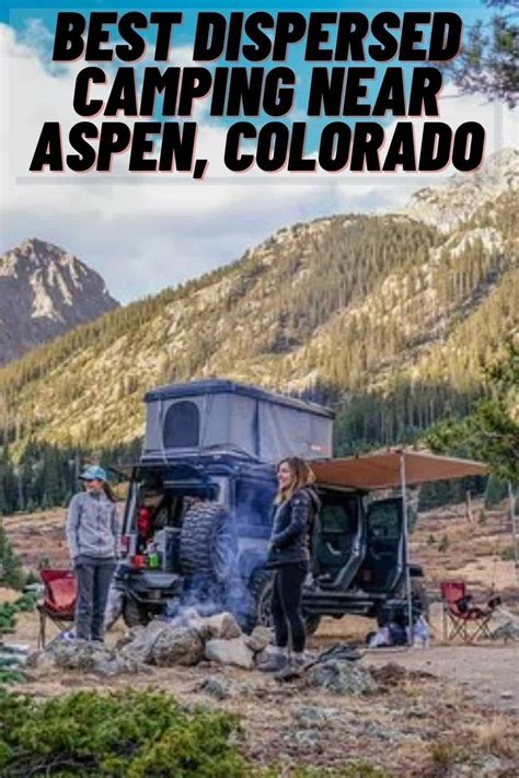 Dispersed Camping Near Aspen Co Camperadvise