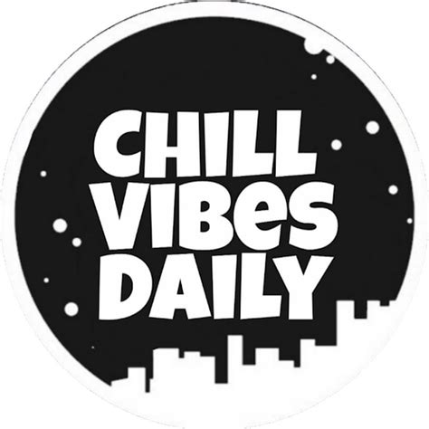 Chill Vibes Daily Youtube