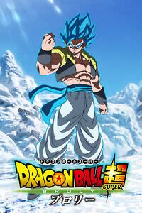 Trailer, clips, photos, soundtrack, news and much more! Dragon Ball Super Broly Movie Gogeta Blue Fist Poster ...