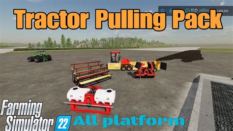 Tractor Pulling Pack Mod For All Platforms On Fs Youtube