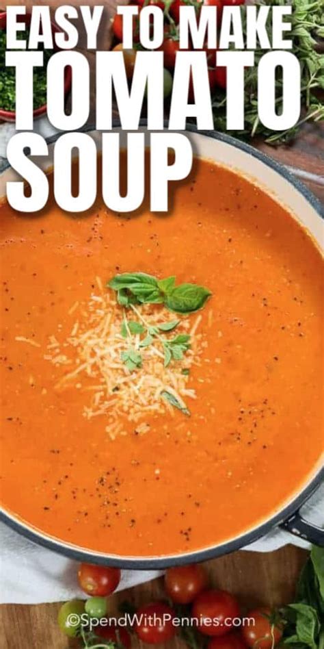 Homemade Tomato Soup Fresh Tomatoes Easy And Fast Spend With Pennies