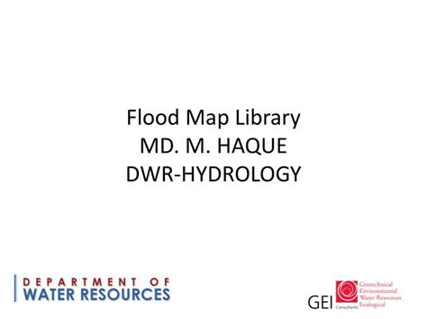 Ppt Flood Map Library Md M Haque Dwr Hydrology Powerpoint
