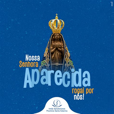 Nossa Senhora Da Conceição Aparecida Padroeira Do Brasil 154