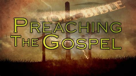 Preaching The Gospel Episode 1016 Preaching And Teaching Youtube