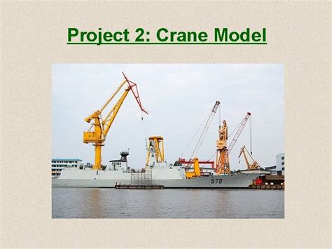 Project 2 Crane Model Design Brief To Design
