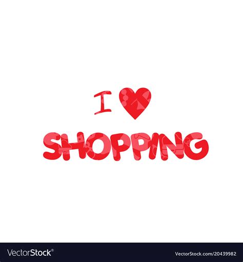 I Love Shopping Red Text Heart Background I Vector Image