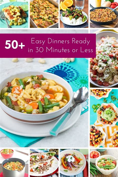 50+ Easy Dinners Ready in 30 Minutes or Less | Easy ...