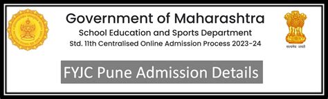 Fyjc Pune 11th Admission 2024 25 Important Details About Fyjc Pune