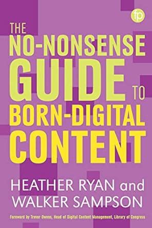 No Nonsense Guide To Born Digital Content Facet No Nonsense Guides Amazon Co Uk Ryan