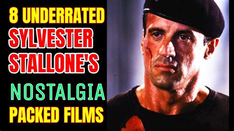 8 Underrated Sylvester Stallones Nostalgia Packed Movies Youtube