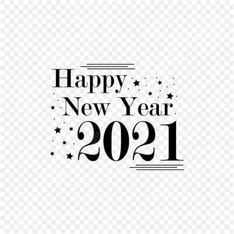 Happy New Year Vector Hd Png Images Happy New Year 2021 Png Vector