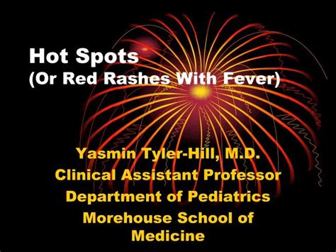 Ppt Hot Spots Or Red Rashes With Fever Powerpoint Presentation