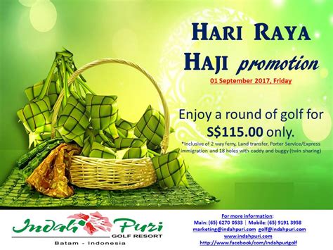 To all muslim friends have a joyful holiday and wishing you all a safe journey back to your loved ones. Indah Puri Golf Resort | Hari Raya Haji Promotion- Weekday ...